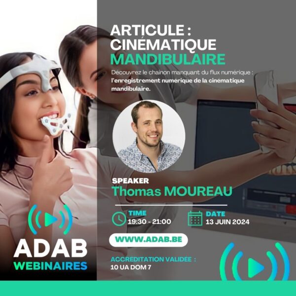 webinaire accrédité dentiste avec thomas moureau sur la cinématique mandibulaire modjaw le 13 JUIN 2024