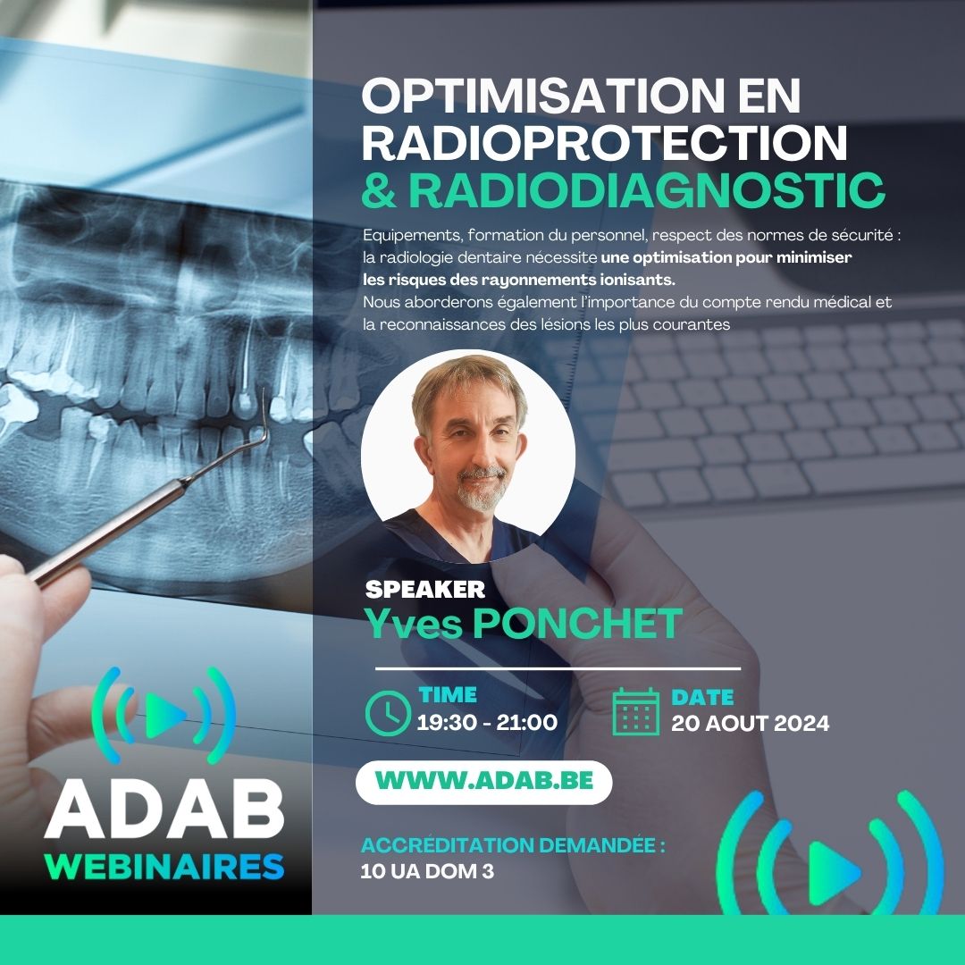 Webinaire avec Yves PONCHET sur l'optimisation en radioprotection et en radiodiagnostic organisé le 20 août avec l'ADAB ASBL