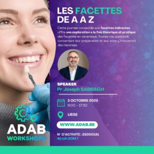 Workshop animé par le Professeur Joseph Sabbagh et accrédité par l'inami sur la pose de facettes en céramique organisé à Liège en octobre 2025