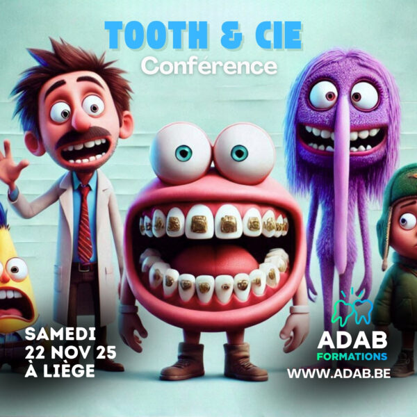 conférence Tooth and Cie organisée à Liège le 22 novembre 2025 et accrédité par l'inami. Les sujets sont la dent fêlée, les lésions bucco-dentaires et comment sauver une dent avec Jan BERGHMANS et Marco MACRI